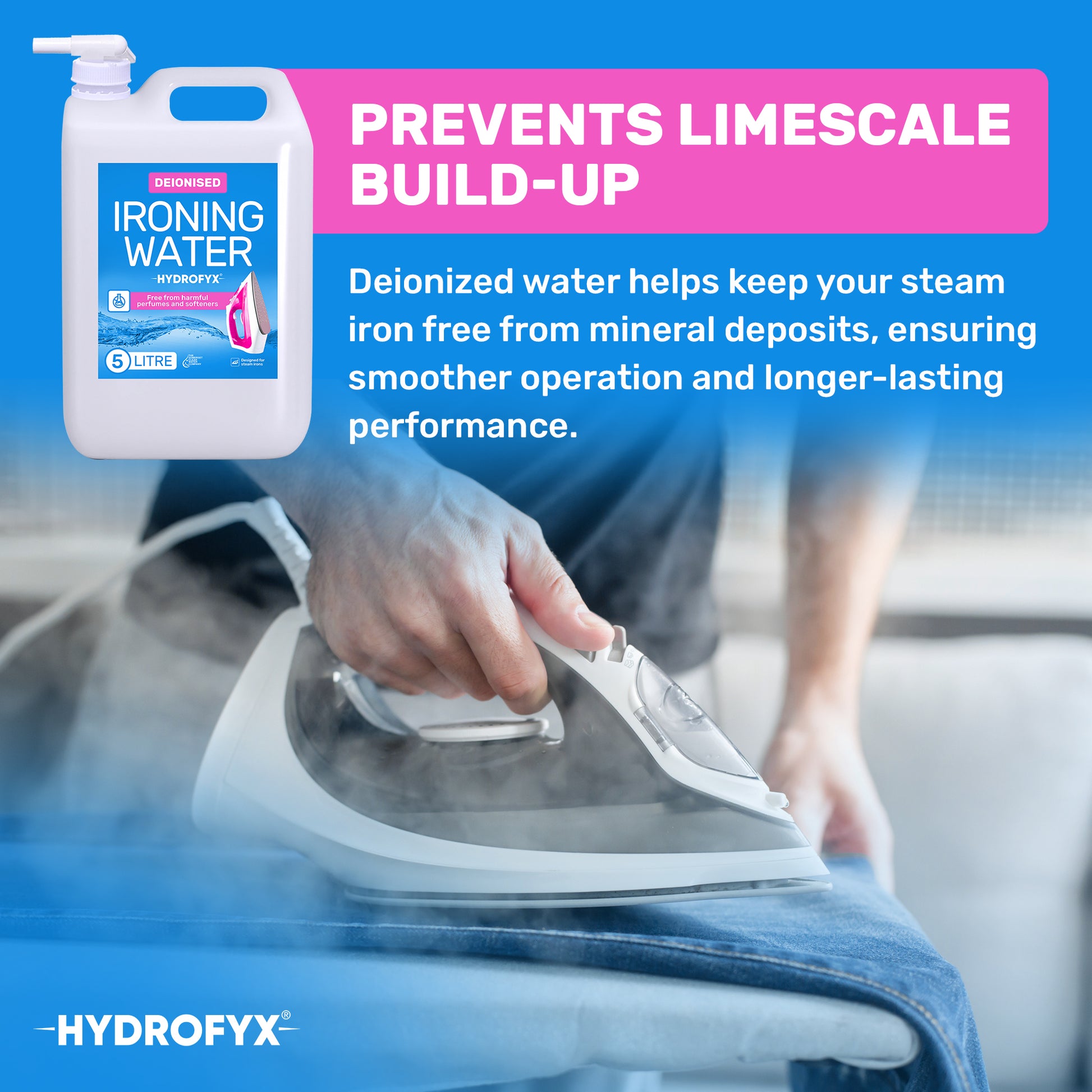 Hydrofyx deionised ironing water preventing limescale build-up, shown with a steam iron in use to highlight smoother operation and longer-lasting appliance performance.